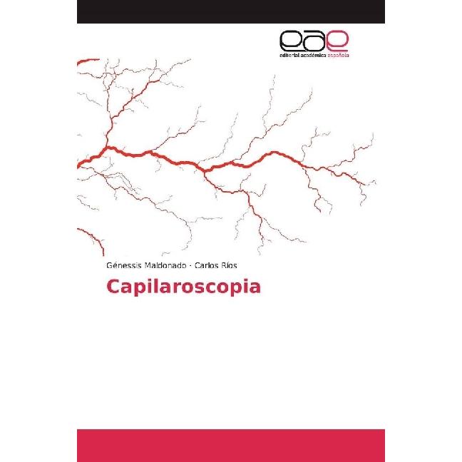 Capilaroscopia, Fachbücher von Génessis Maldonado, Carlos Ríos