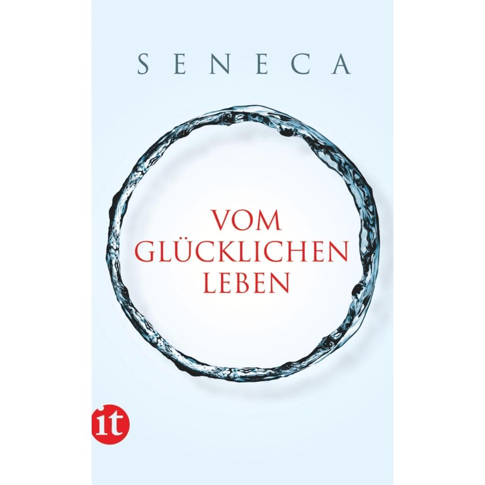 Vom glücklichen Leben, Fachbücher von Seneca