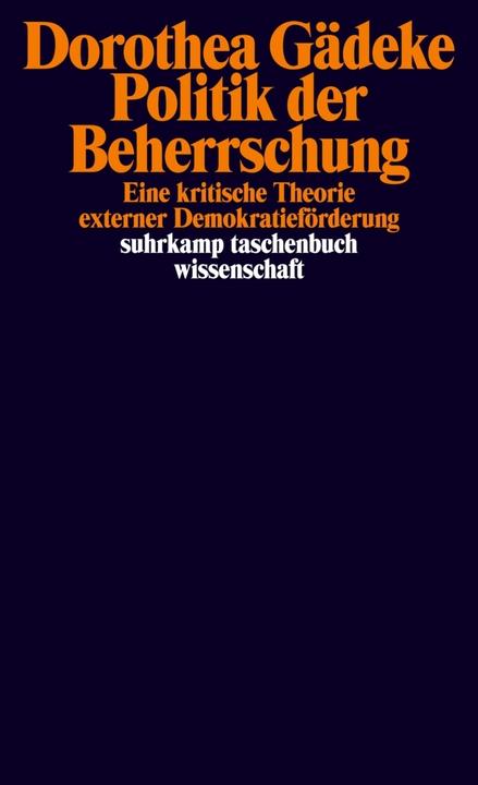 Produktbild Politik der Beherrschung (Deutsch, Dorothea Gädeke, 2017)