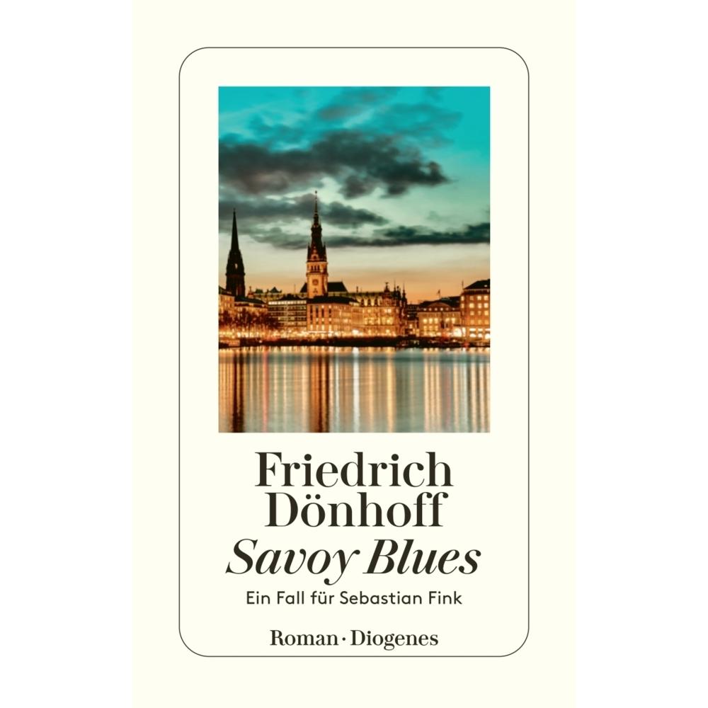 Thumbnail - Savoy Blues, Belletristik von Friedrich Dönhoff