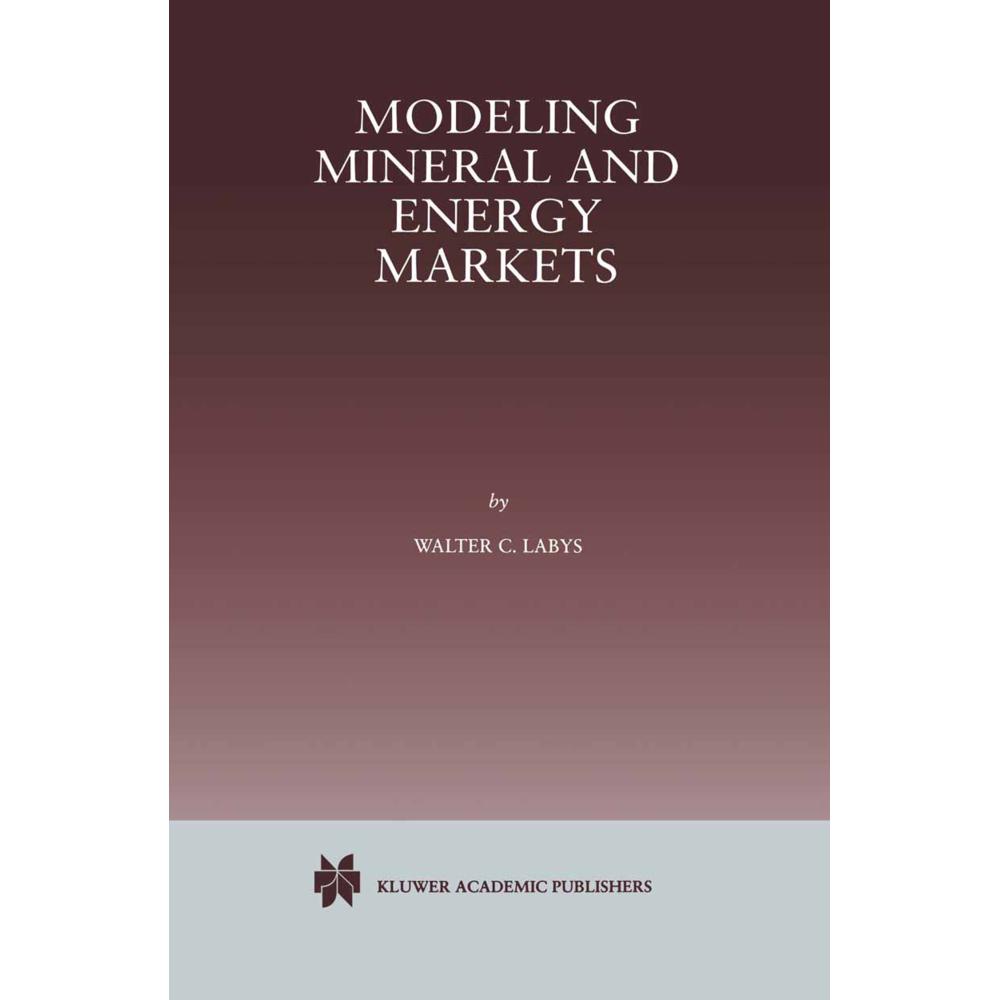 Modeling Mineral and Energy Markets, Fachbücher
