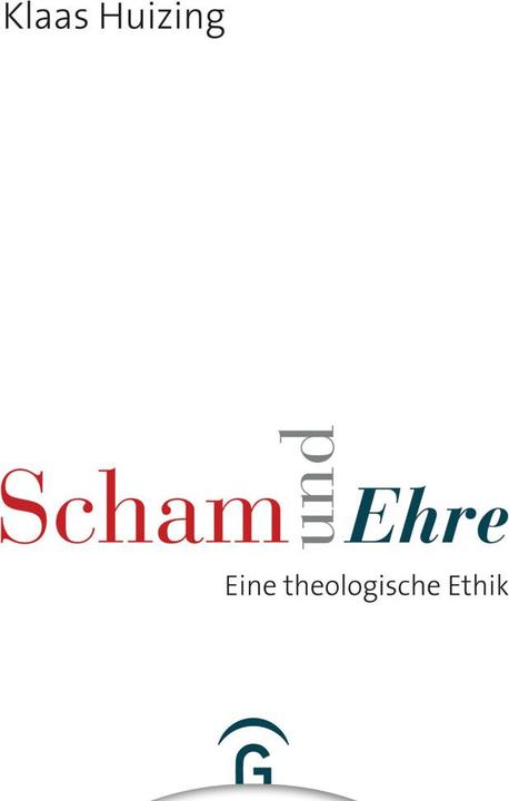 Produktbild Scham und Ehre (Deutsch, Klaas Huizing, 2016)