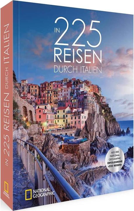 Image du produit National Geographic In 225 Reisen durch Italien (Allemand, Thomas Migge, 2023)
