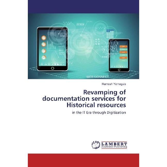 Thumbnail - Revamping of documentation services for Historical resources, Fachbücher von Ramesh Yernagula