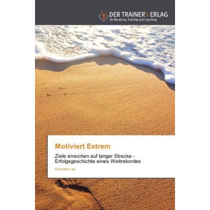 Motiviert Extrem, Ratgeber