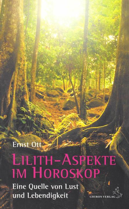 Produktbild Lilith-Aspekte im Horoskop (Deutsch, Ernst Ott, 2014)