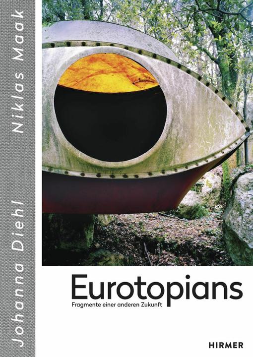 Produktbild Eurotopians (Deutsch, Johanna Diehl, Niklas Maak, 2017)