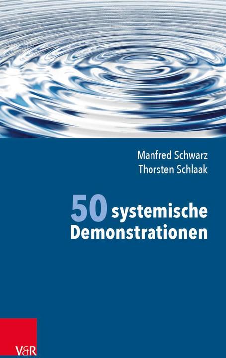 Produktbild 50 systemische Demonstrationen (Deutsch, Manfred Schwarz, 2018)