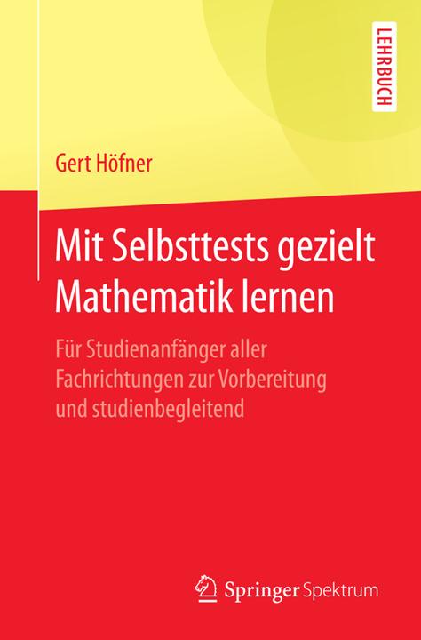 Produktbild Mit Selbsttests gezielt Mathematik lernen (Deutsch, Gert Höfner, 2016)