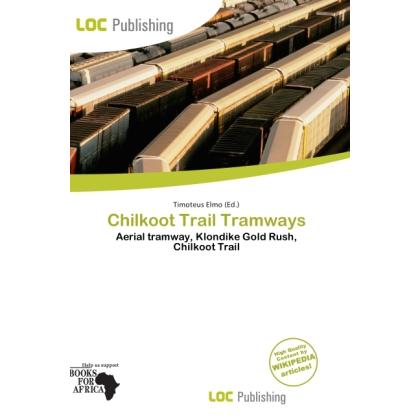 Chilkoot Trail Tramways, Ratgeber