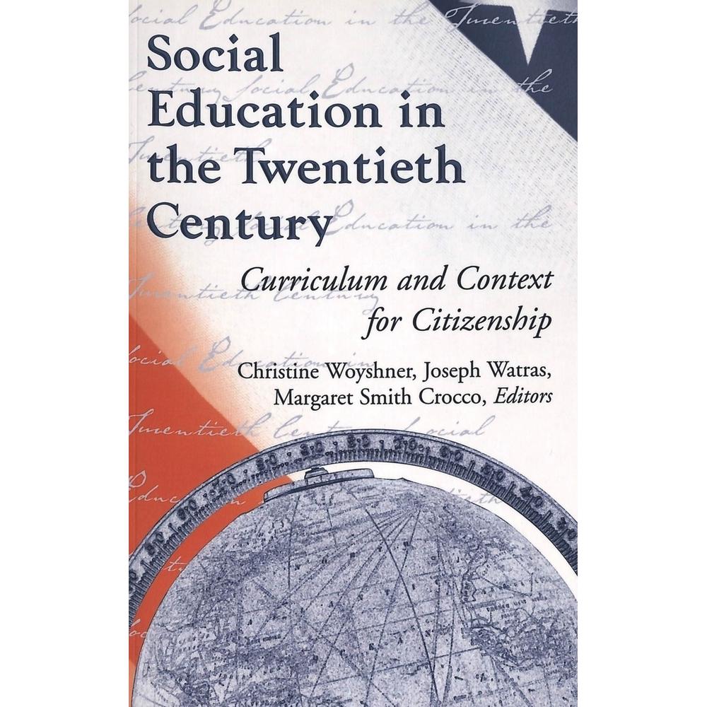Social Education in the Twentieth Century, Fachbücher von Christine Woyshner, Joseph Watras, Margaret Smith Crocco
