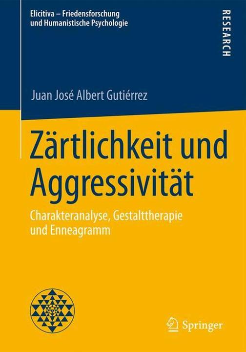 Produktbild Zärtlichkeit und Aggressivität (Deutsch, Juan José Albert Gutiérrez, 2015)
