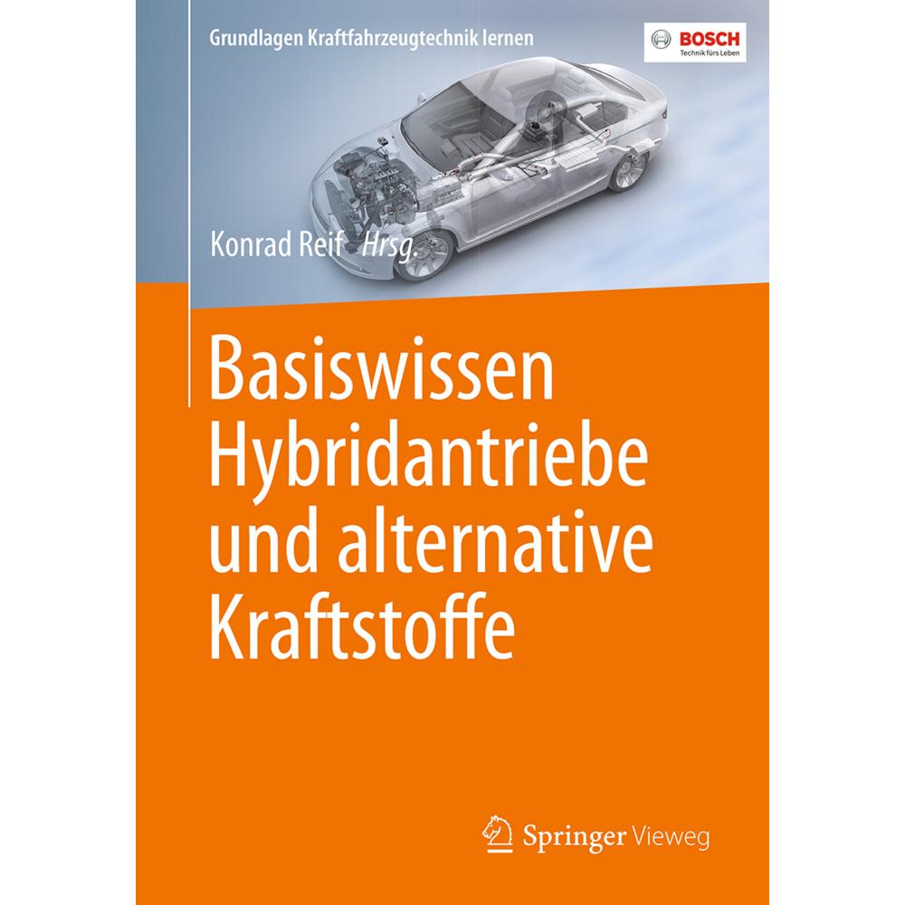 Basiswissen Hybridantriebe und alternative Kraftstoffe, Fachbücher von Konrad Reif
