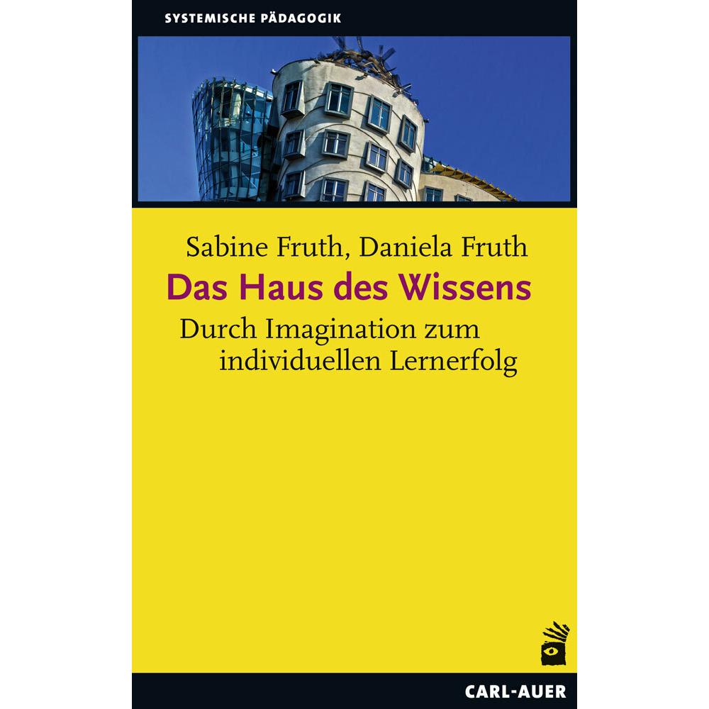 Das Haus des Wissens, Schulbücher von Sabine Fruth, Daniela Fruth