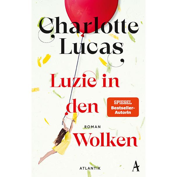 Lucas:Luzie in den Wolken, Belletristik von Charlotte Lucas