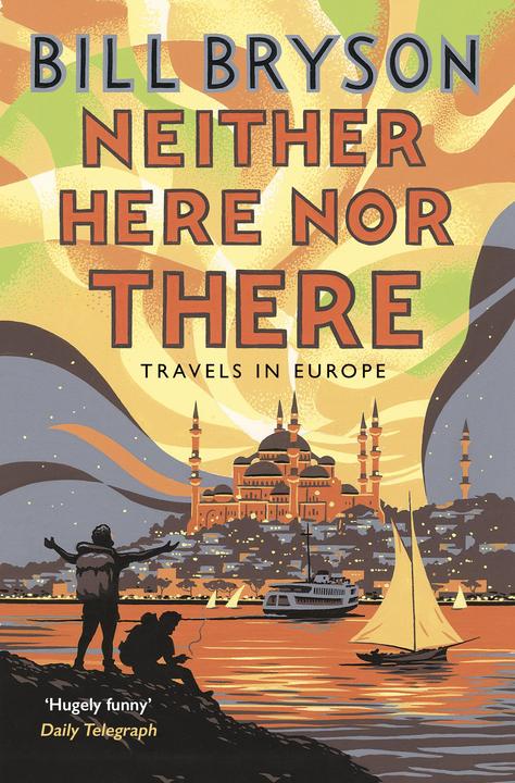 Image du produit Neither Here Nor There (Anglais, Bill Bryson, 2015)