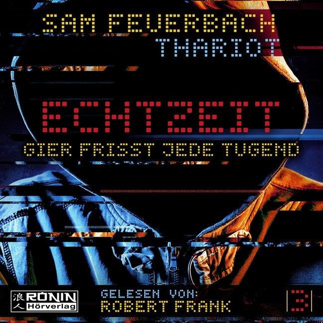Feuerbach:EchtzeiT 3,MP3-CD, Hörbücher von Thariot, Sam Feuerbach