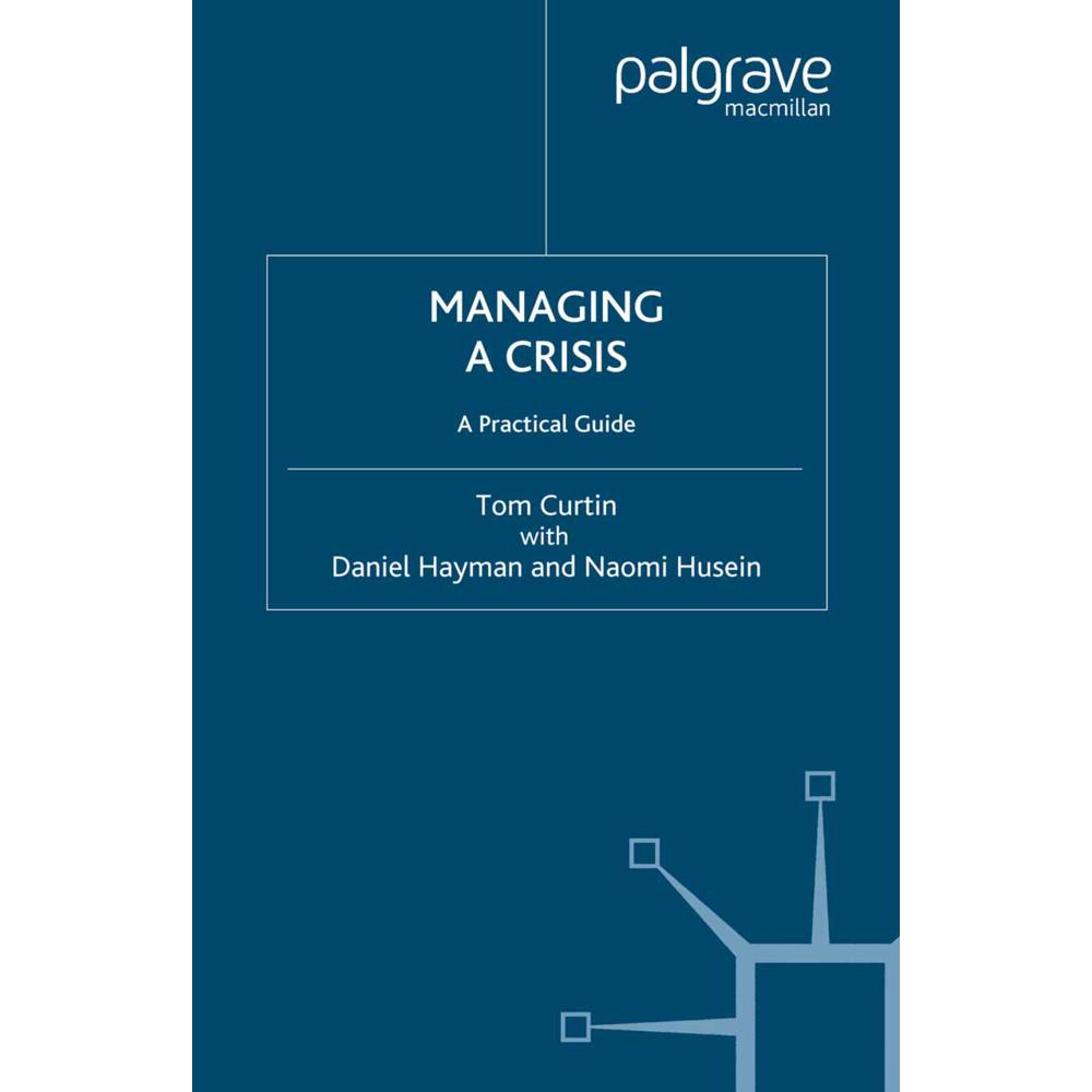 Managing A Crisis, Fachbücher von T. Curtin