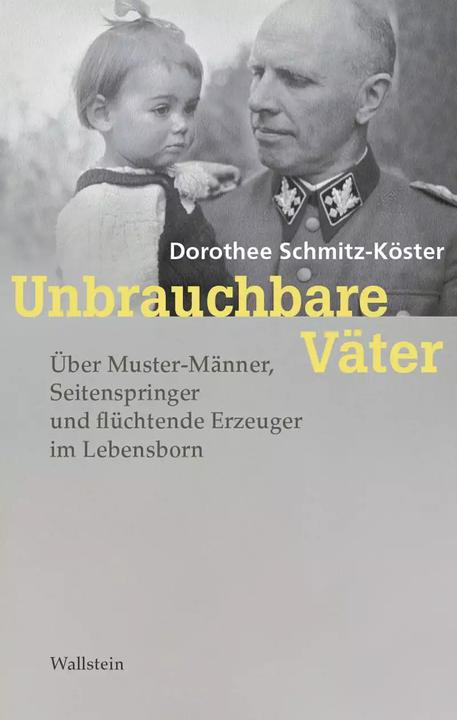 Produktbild Unbrauchbare Väter (Deutsch, Dorothee Schmitz-Köster, 2022)