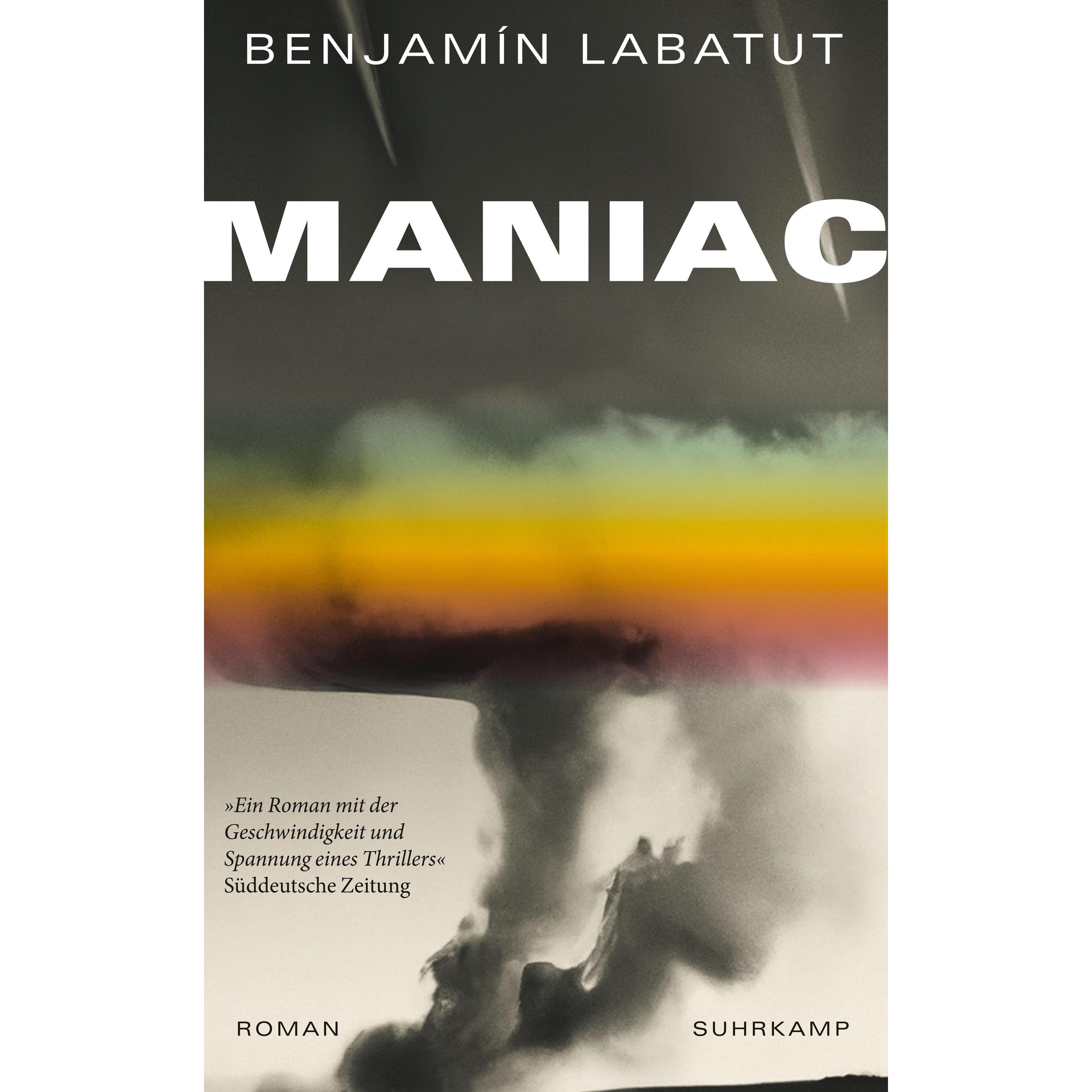 Maniac, Belletristik von Benjamín Labatut