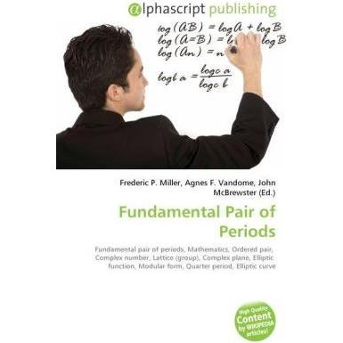 Fundamental Pair of Periods, Fachbücher von Agnes F. Vandome, Frederic P. Miller, John McBrewster