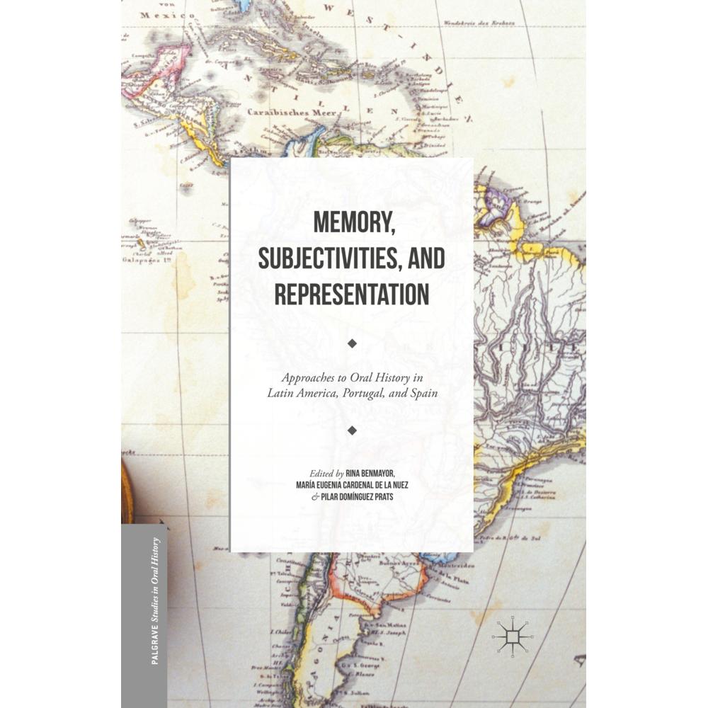 Memory, Subjectivities, and Representation, Fachbücher von Rina Benmayor, Pilar Dominguez Prats, María Eugenia Cardenal ...