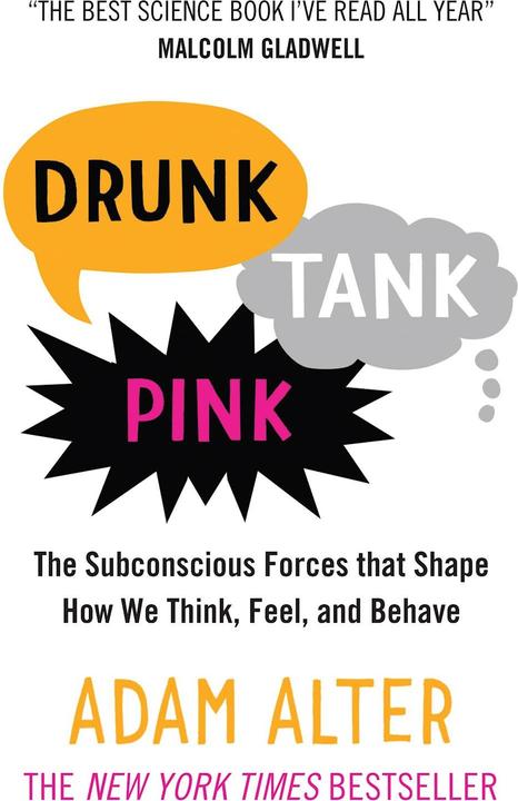 Produktbild Drunk Tank Pink (Englisch, Adam Alter (Author), 2014)