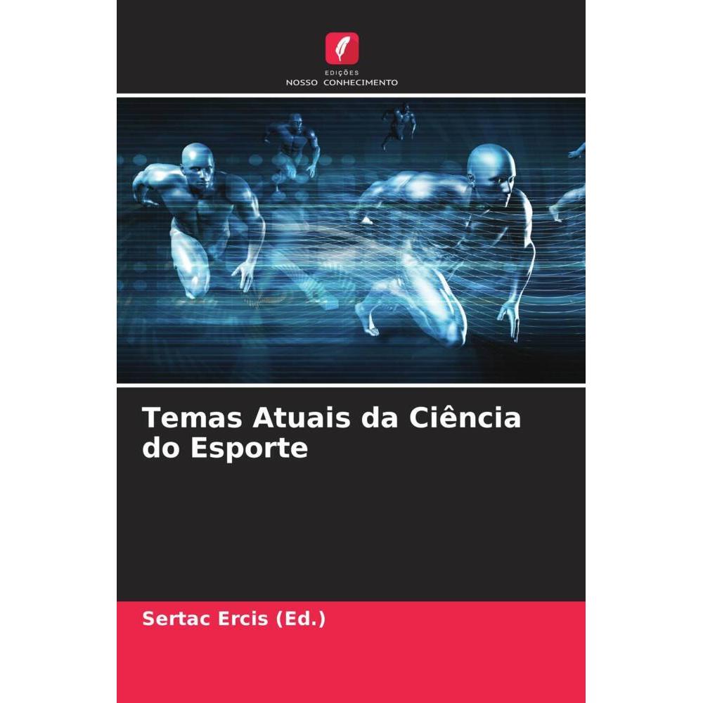 Temas Atuais da Ciência do Esporte, Ratgeber von Sertaç Ercis (Ed.)