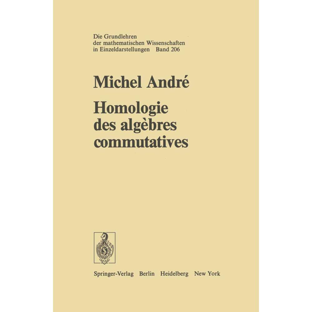 Homologie des algebres commutatives, Fachbücher von M. Andre