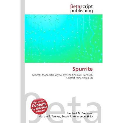 Thumbnail - Spurrite, Fachbücher von Lambert M. Surhone, Miriam T. Timpledon, Susan F. Marseken