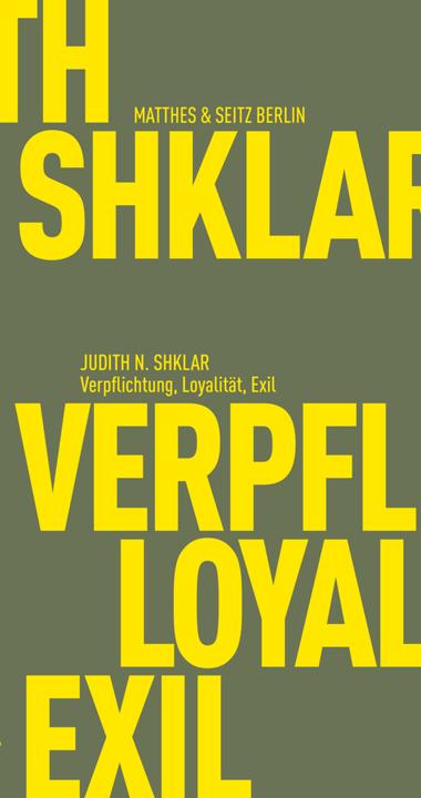 Produktbild Verpflichtung, Loyalität, Exil (Deutsch, Judith N. Shklar, 2019)