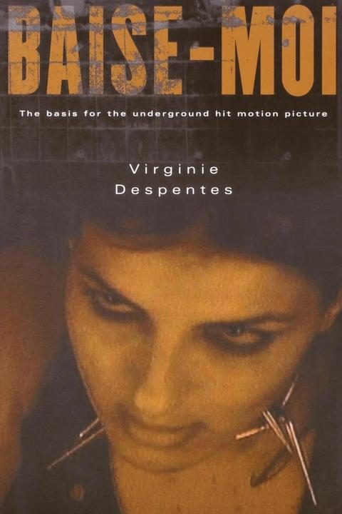 Produktbild Baise-Moi (Rape Me) (Englisch, Bruce Benderson, Virginie Despentes, 2003)