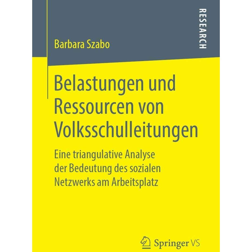Belastungen und Ressourcen von Volksschulleitungen, Fachbücher von Barbara Szabo