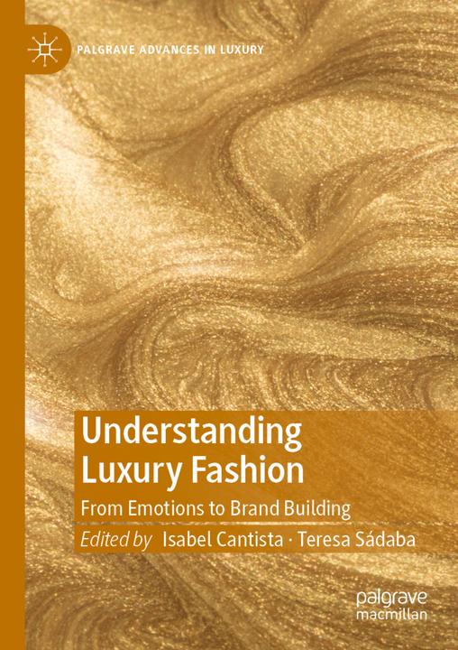 Produktbild Understanding Luxury Fashion (Isabel Cantista, Teresa Sádaba, 2020)