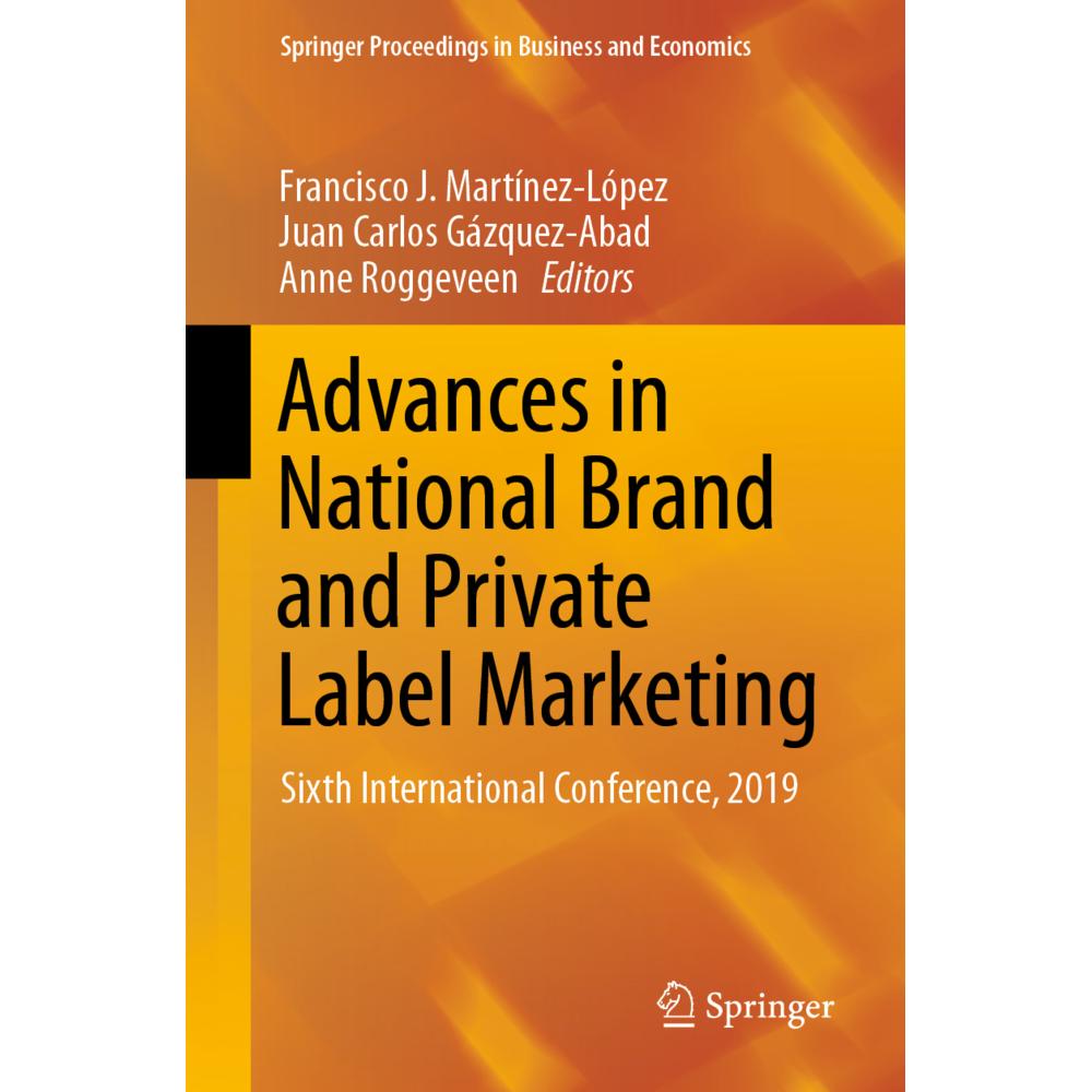Advances in National Brand and Private Label Marketing, Fachbücher von Francisco J. Martínez-López, Juan Carlos Gázquez-...