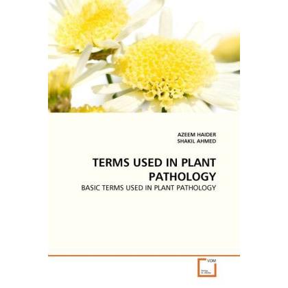 Terms Used In Plant Pathology, Fachbücher von Shakil Ahmed, Azeem Haider
