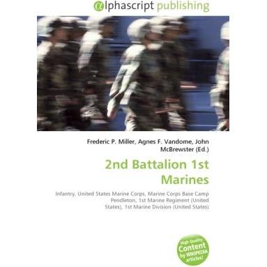2nd Battalion 1st Marines, Fachbücher von John McBrewster, Frederic P. Miller, Agnes F. Vandome