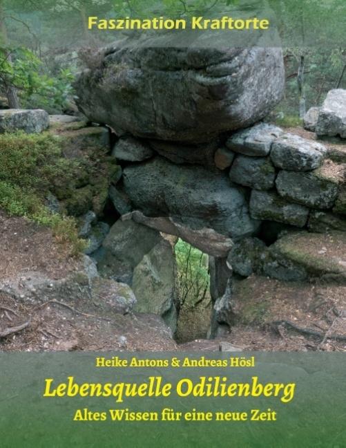Produktbild Lebensquelle Odilienberg (Deutsch, Andreas Hösl, Heike Antons, 2015)