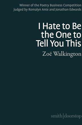 Produktbild I hate to be the one to tell you this (Englisch, Zoe Walkington, 2023)