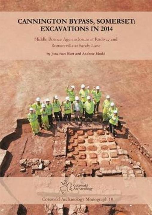 Produktbild Cannington Bypass, Somerset: Excavations in 2014 (Englisch, Andrew Mudd, Jonathan Hart, 2018)