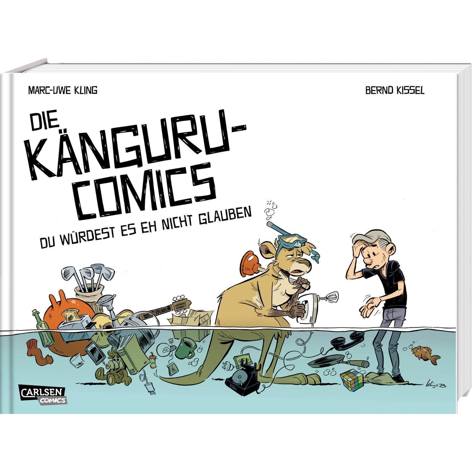 Die Känguru-Comics 2: Du würdest es EH nicht glauben, Belletristik von Bernd Kissel, Marc-Uwe Kling