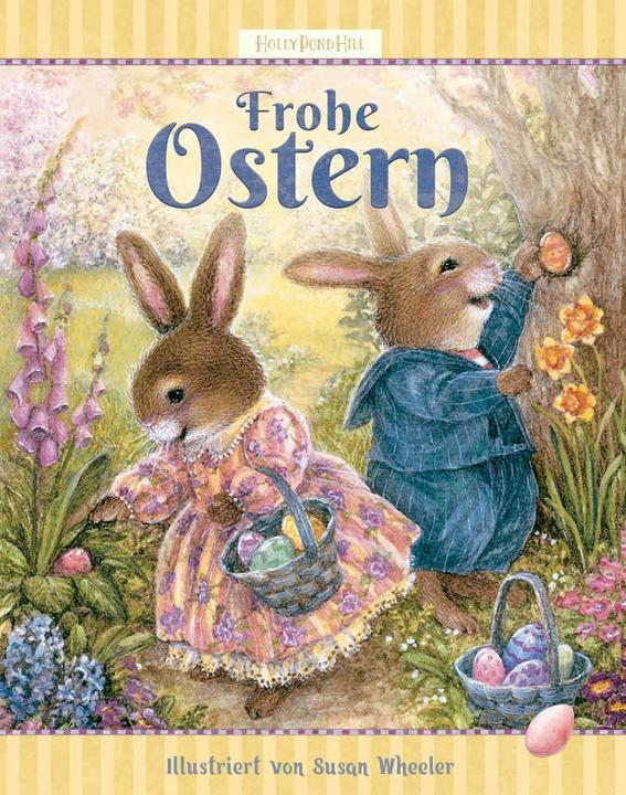 Frohe Ostern (German, Susan Wheeler, Marianna Korsh, Wunderhaus publishing house, 2024)