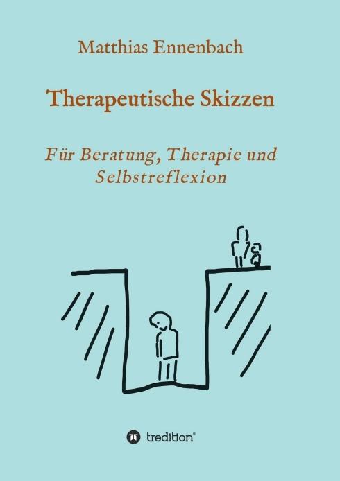 Produktbild Therapeutische Skizzen (Deutsch, Matthias Ennenbach, 2017)