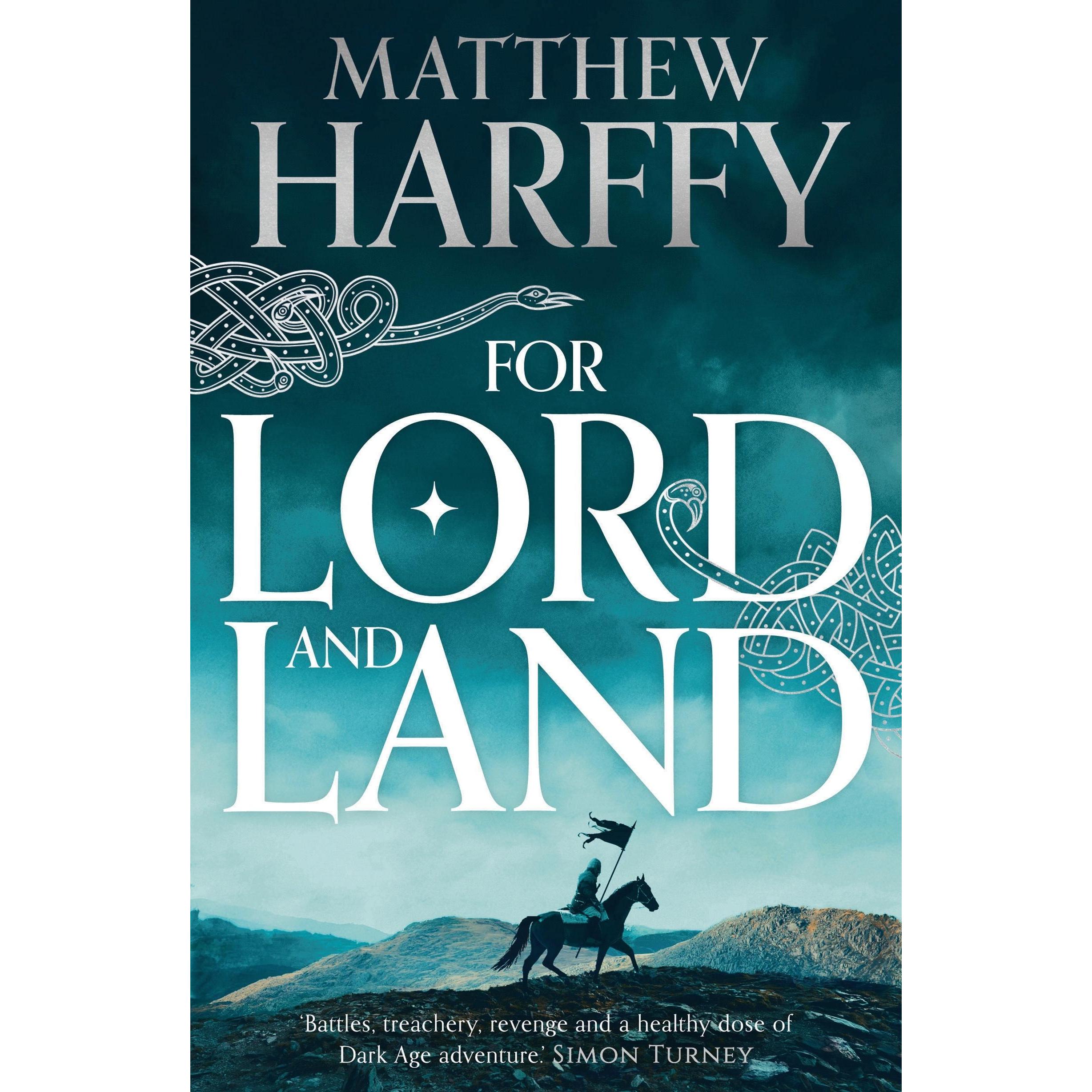 For Lord and Land, Belletristik von Matthew Harffy