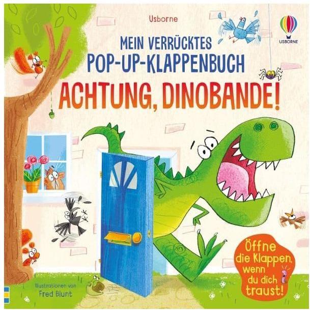 Mein verrücktes Pop-up-Klappenbuch: Achtung, Dinobande!, Kinderbücher von Sam Taplin
