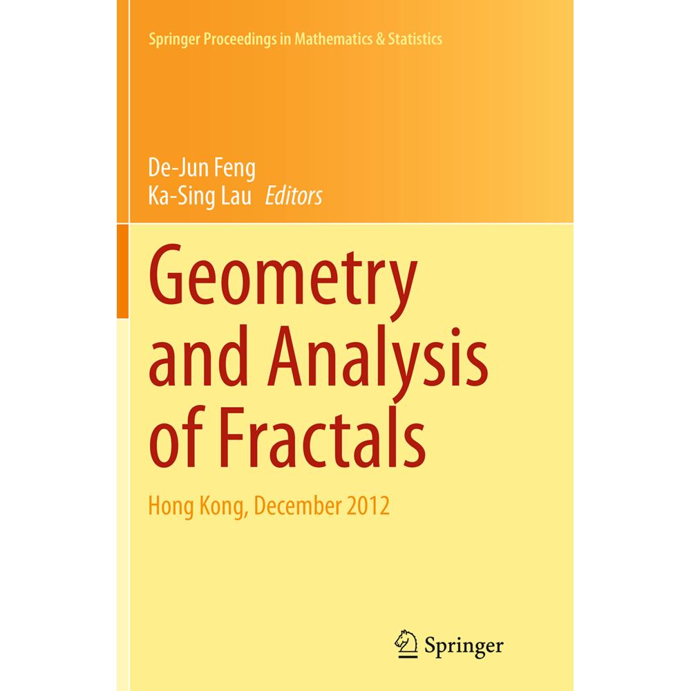 Geometry and Analysis of Fractals, Fachbücher von Ka-Sing Lau, De-Jun Feng