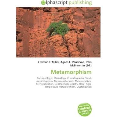 Thumbnail - Metamorphism, Fachbücher von John McBrewster, Agnes F. Vandome, Frederic P. Miller