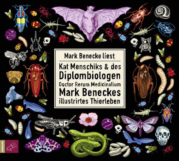 Produktbild Kat Menschiks und des Diplom-Biologen Doctor Rerum Medicinalium Mark Beneckes Illustrirtes (Mark Benecke, Kat Menschik, Deutsch)
