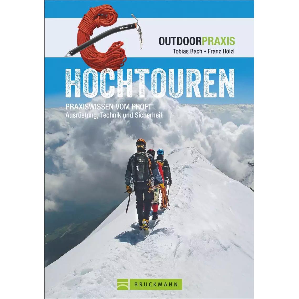 Hochtouren, Ratgeber von Franz Hölzl