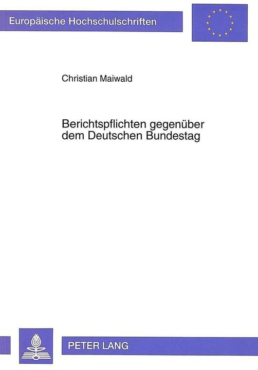 Energie-Label Berichtspflichten gegenüber dem Deutschen Bundestag (Deutsch, Christian Maiwald, 1993)